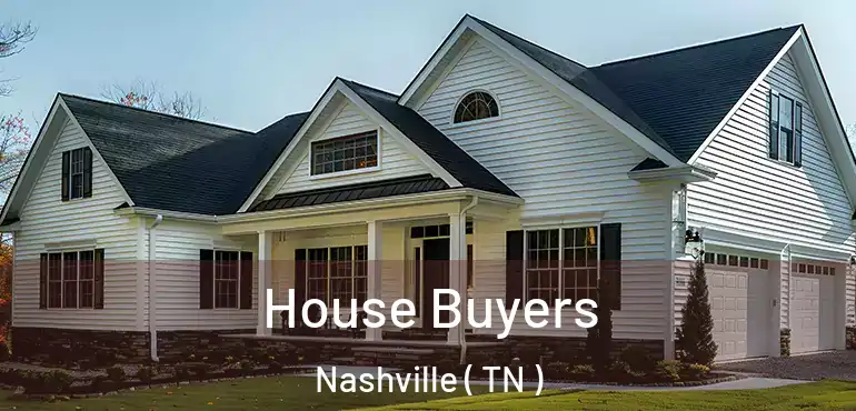  House Buyers Nashville ( TN )