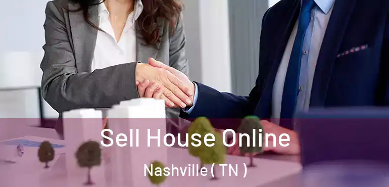  Sell House Online Nashville ( TN )