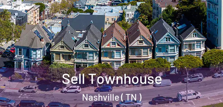  Sell Townhouse Nashville ( TN )