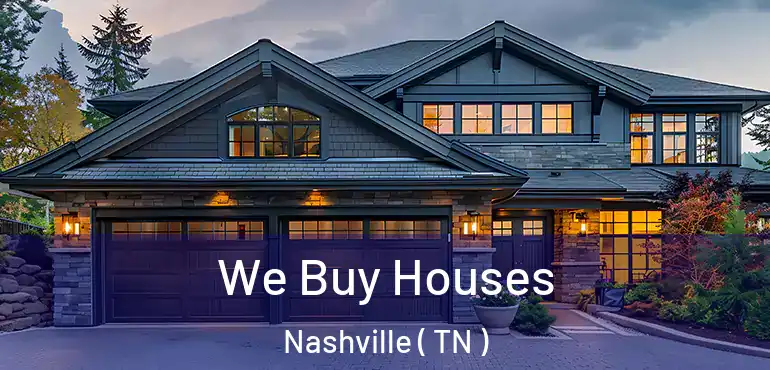  We Buy Houses Nashville ( TN )